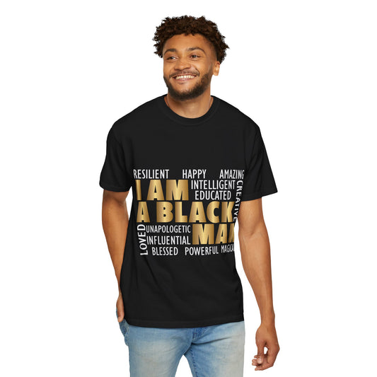 Empowering Statement T-shirt - I AM A BLACK MAN | Unisex Tee for Pride, Support, Identity, Casual Wear, Gift